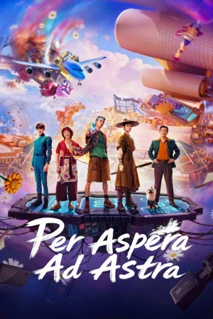 Per Aspera Ad Astra (2026) ฝ่าห้วงฝันสู่ดวงดาว